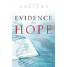 Evidence for Hope