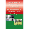 Critical Issues in Community Development: : An Introduction to Rural and Urban Sociology