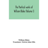 The poetical works of William Blake (Volume I)