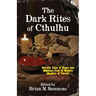 The Dark Rites of Cthulhu
