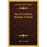 How to Celebrate Hanukah at Home
