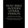 Holy Bible - Modern Literal Version