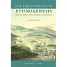 The Archaeology of Ethnogenesis, Revised Edition: Race and Sexuality in Colonial San Francisco