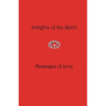 Insights of the Spirit: Messages of Love