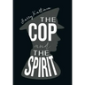 The Cop and the Spirit