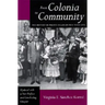 From Colonia to Community: The History of Puerto Ricans in New York City