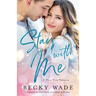 Stay with Me