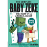 The Complete Baby Zeke: The Diary of a Chicken Jockey, Books 10 to 12