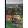 History of Danbury, Conn., 1684-1896