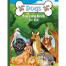 Dogs Coloring Book For kids: A Fun Coloring Book With Cute Dogs and Puppies