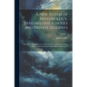 A New System of Meteorology, Designed for Schools and Private Students: Descriptive and Explanatory of All the Facts, and Demonstrative of All the Cau