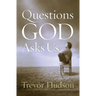 Questions God Asks Us