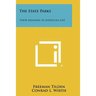 The State Parks: Their Meaning in American Life