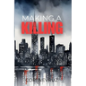 Making a Killing