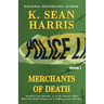 Merchants of Death: A Jamaican Saga of Drugs, Sex, Violence and Corruption