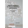Artificial Intelligence for Advanced Modelling and Simulation: From Theory to Practice