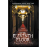 This Haunted World Book Two: The Eleventh Floor