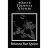 Where Flowers Bloom