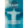Out of darkness Into Light: True to life stories of Muslim's coming to Jesus Christ Through Visions, Dreams, & Miracles.