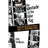 The Spectacle of the False-Flag: Parapolitics from JFK to Watergate