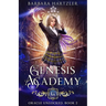Genesis Academy, Book 2: Oracle Unlocked