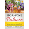 Hormone Balance Essential Oils & Recipes for PMS, Depression, Sleep, Hot Flashes, Mood, Headache & More