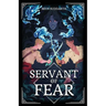 Servant of Fear