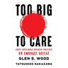 Too Big to Care: Adopt Sustainable Business Practices or Embrace Defeat