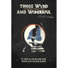 Those Wyrd and Wonderful