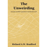 The Unweirding: not just another quantum mechanics text