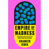 Empire of Madness: Reimagining Western Mental Health Care for Everyone