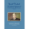 Jurist Prudent -- The Judicial Opinions of Lawrence L. Koontz, Jr., Volume 1