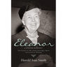 Eleanor: A Spiritual Biography: The Faith of the 20th Century's Most Influential Woman