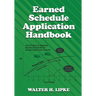 Earned Schedule Application Handbook