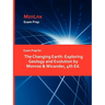 Exam Prep for The Changing Earth: Exploring Geology and Evolution by Monroe & Wicander, 4th Ed.