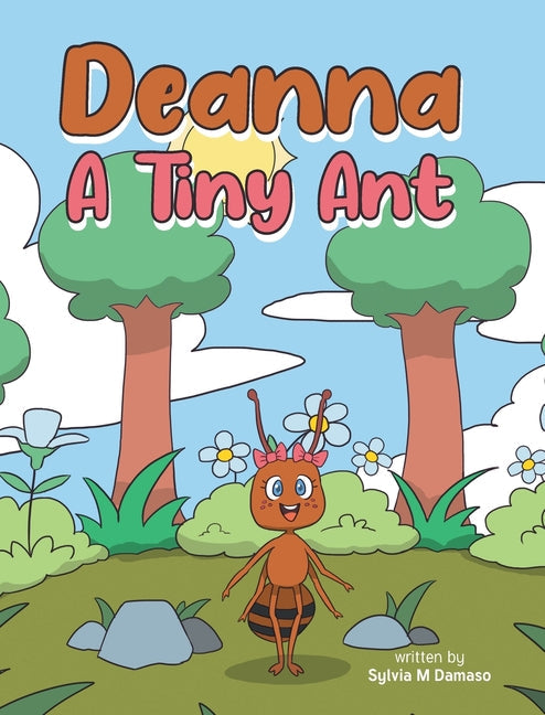 Deanna A Tiny Ant - Hardcover by Books by splitShops