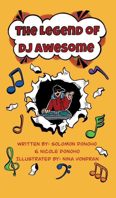 The Legend of DJ Awesome - Hardcover by Books by splitShops