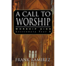 A Call to Worship, Cycle B