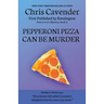 Pepperoni Pizza Can Be Murder