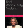 Black Widow Betty Broderick