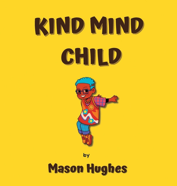 Kind Mind Child - Hardcover by Books by splitShops