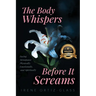 The Body Whispers Before It Screams: Facing Menopause Physically, Emotionally, and Spiritually