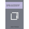 Eureka, An Exposition Of The Apocalypse V1