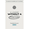 A Leader without a Position
