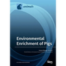 Environmental Enrichment of Pigs