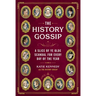 The History Gossip: A Slice of Ye Olde Scandal for Every Day of the Year