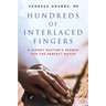 Hundreds of Interlaced Fingers: A Kidney Doctor's Search for the Perfect Match