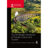 The Routledge Handbook of Popular Culture and Tourism