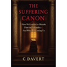 The Suffering Canon: How We Learned to Mistake Pain for Profundity-And What It's Costing Us