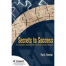 Secrets to Success: 32 Entrepreneurs Reveal the Best Advice They Have Ever Received